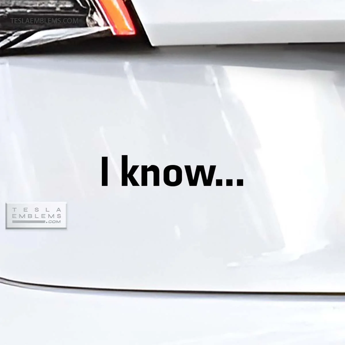 I Know...  | Cut Vinyl Letters Decal - Image 2